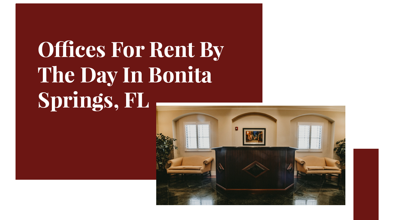 day office space for rent in Bonita Springs FL
